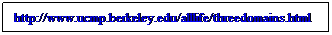 Text Box: http://www.ucmp.berkeley.edu/alllife/threedomains.html
